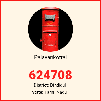 Palayankottai pin code, district Dindigul in Tamil Nadu