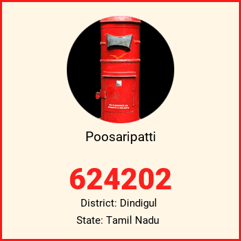 Poosaripatti pin code, district Dindigul in Tamil Nadu
