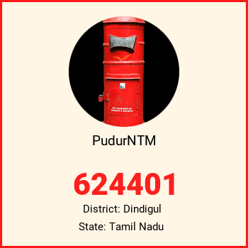 PudurNTM pin code, district Dindigul in Tamil Nadu