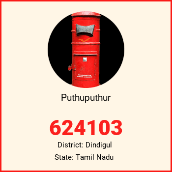 Puthuputhur pin code, district Dindigul in Tamil Nadu