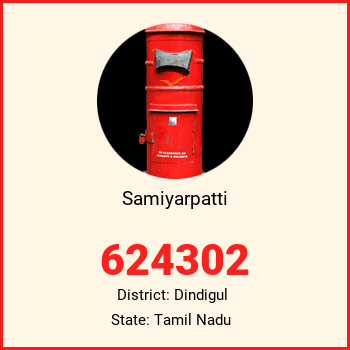 Samiyarpatti pin code, district Dindigul in Tamil Nadu