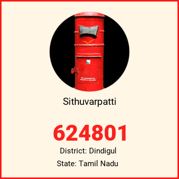 Sithuvarpatti pin code, district Dindigul in Tamil Nadu
