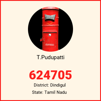 T.Pudupatti pin code, district Dindigul in Tamil Nadu