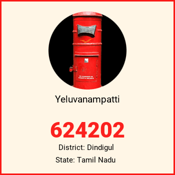 Yeluvanampatti pin code, district Dindigul in Tamil Nadu