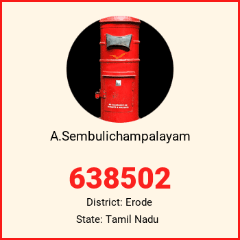 A.Sembulichampalayam pin code, district Erode in Tamil Nadu