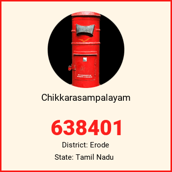 Chikkarasampalayam pin code, district Erode in Tamil Nadu