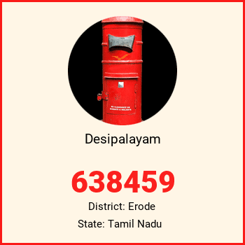 Desipalayam pin code, district Erode in Tamil Nadu