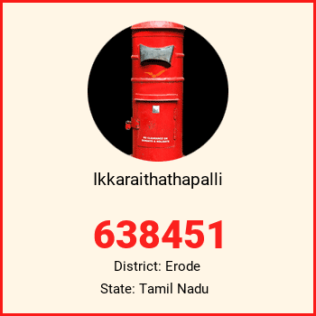 Ikkaraithathapalli pin code, district Erode in Tamil Nadu