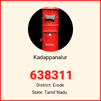 Kadappanalur pin code, district Erode in Tamil Nadu