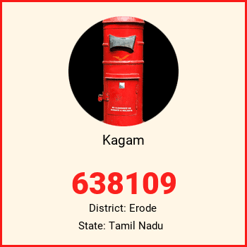 Kagam pin code, district Erode in Tamil Nadu