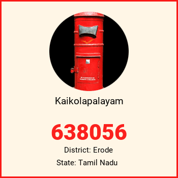 Kaikolapalayam pin code, district Erode in Tamil Nadu
