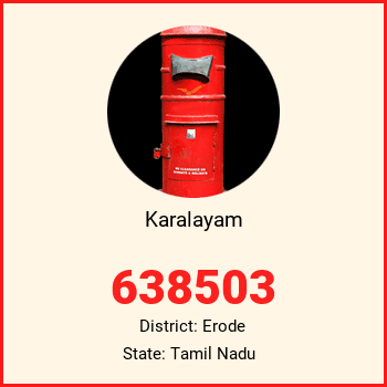 Karalayam pin code, district Erode in Tamil Nadu