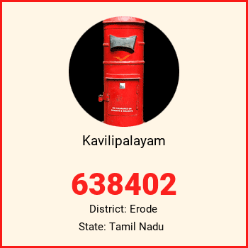 Kavilipalayam pin code, district Erode in Tamil Nadu