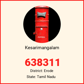 Kesarimangalam pin code, district Erode in Tamil Nadu