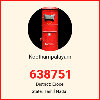 Koothampalayam pin code, district Erode in Tamil Nadu