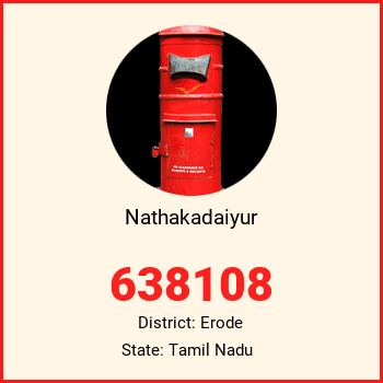 Nathakadaiyur pin code, district Erode in Tamil Nadu