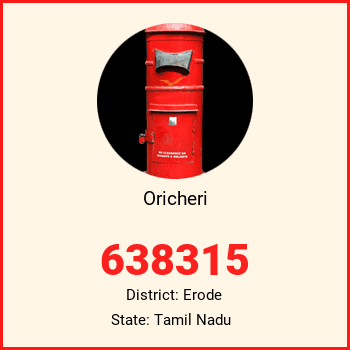 Oricheri pin code, district Erode in Tamil Nadu
