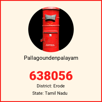 Pallagoundenpalayam pin code, district Erode in Tamil Nadu