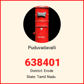 Puduvadavalli pin code, district Erode in Tamil Nadu