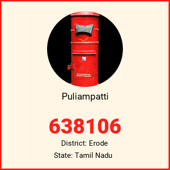 Puliampatti pin code, district Erode in Tamil Nadu