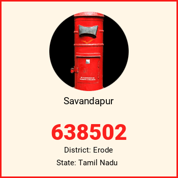 Savandapur pin code, district Erode in Tamil Nadu