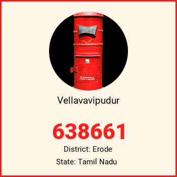 Vellavavipudur pin code, district Erode in Tamil Nadu
