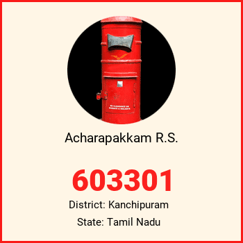 Acharapakkam R.S. pin code, district Kanchipuram in Tamil Nadu