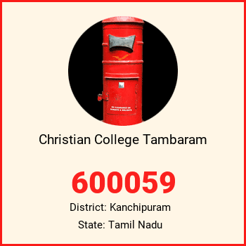 Christian College Tambaram pin code, district Kanchipuram in Tamil Nadu