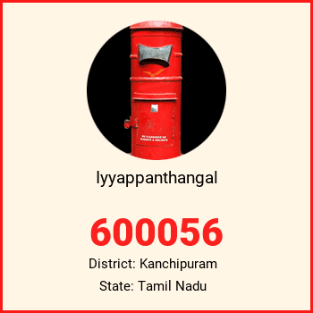 Iyyappanthangal pin code, district Kanchipuram in Tamil Nadu