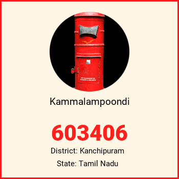 Kammalampoondi pin code, district Kanchipuram in Tamil Nadu