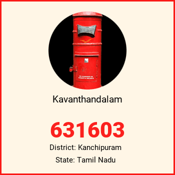Kavanthandalam pin code, district Kanchipuram in Tamil Nadu