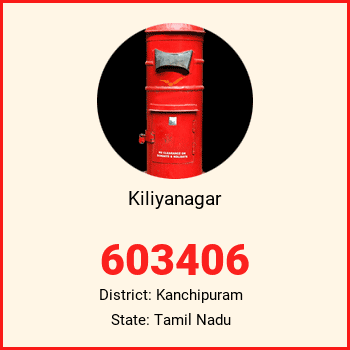 Kiliyanagar pin code, district Kanchipuram in Tamil Nadu