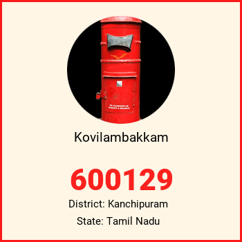 Kovilambakkam pin code, district Kanchipuram in Tamil Nadu