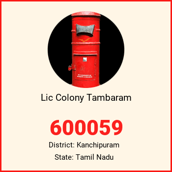 Lic Colony Tambaram pin code, district Kanchipuram in Tamil Nadu