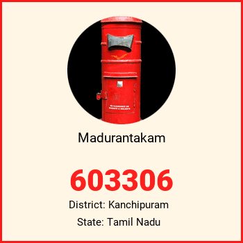 Madurantakam pin code, district Kanchipuram in Tamil Nadu