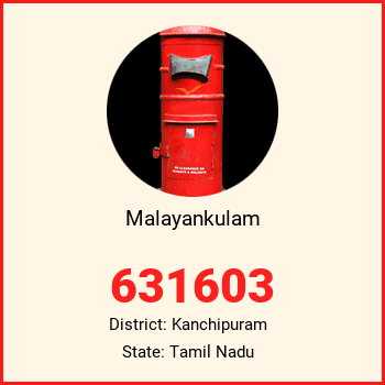 Malayankulam pin code, district Kanchipuram in Tamil Nadu