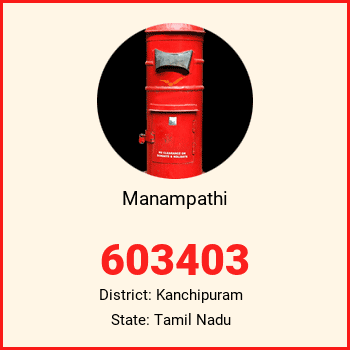 Manampathi pin code, district Kanchipuram in Tamil Nadu