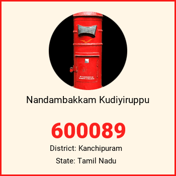 Nandambakkam Kudiyiruppu pin code, district Kanchipuram in Tamil Nadu
