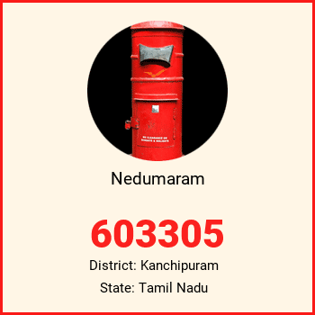 Nedumaram pin code, district Kanchipuram in Tamil Nadu