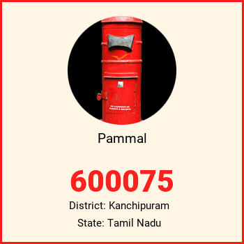 Pammal pin code, district Kanchipuram in Tamil Nadu