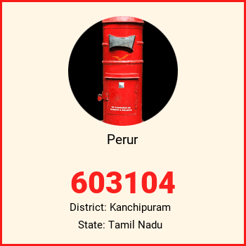 Perur pin code, district Kanchipuram in Tamil Nadu