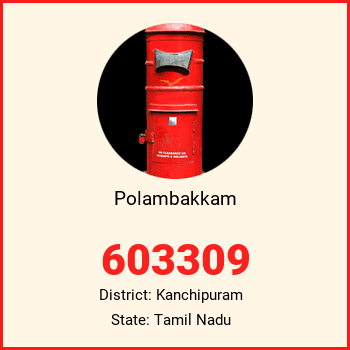 Polambakkam pin code, district Kanchipuram in Tamil Nadu