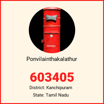 Ponvilainthakalathur pin code, district Kanchipuram in Tamil Nadu