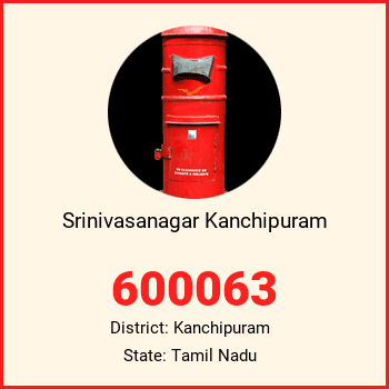 Srinivasanagar Kanchipuram pin code, district Kanchipuram in Tamil Nadu