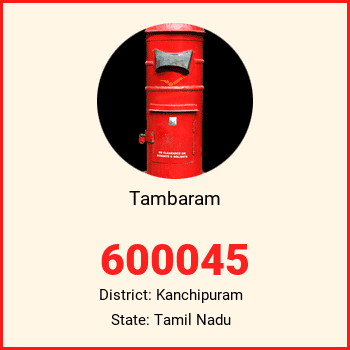 Tambaram pin code, district Kanchipuram in Tamil Nadu