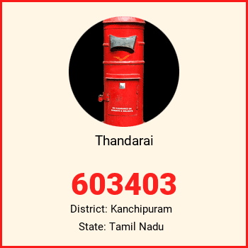Thandarai pin code, district Kanchipuram in Tamil Nadu