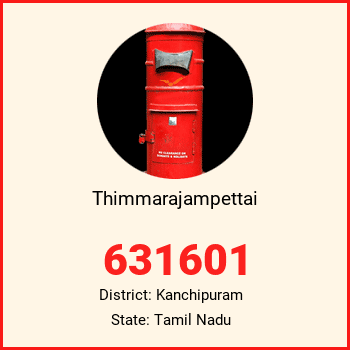 Thimmarajampettai pin code, district Kanchipuram in Tamil Nadu