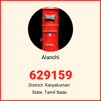 Alanchi pin code, district Kanyakumari in Tamil Nadu