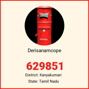 Derisanamcope pin code, district Kanyakumari in Tamil Nadu