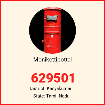 Monikettipottal pin code, district Kanyakumari in Tamil Nadu